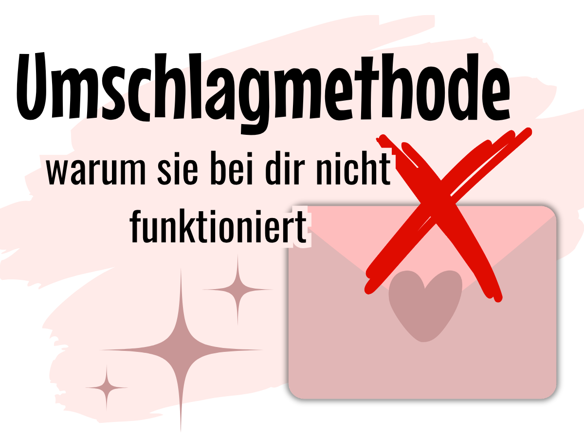Warum die Umschlagmethode bei dir nicht funktioniert